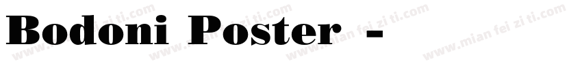 Bodoni Poster变体字体转换
